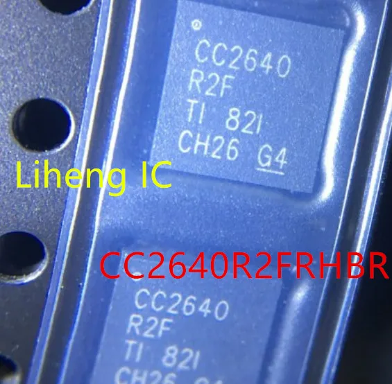 Новое оригинальное новое поступление Акция 1 шт. CC2640R2FRHBR CC2640R2F CC2640 QFN32 |