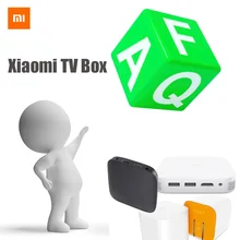 Часто задаваемые вопросы(часто задаваемые вопросы) о XiaoMi ТВ коробка вопрос