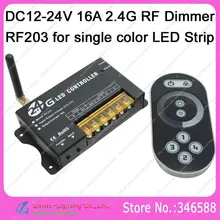 DC5-24V 16A одноканальный общий анод диммер контроллер RF203 с 2,4 ГГц РЧ сенсорный пульт дистанционного управления для одного цвета светодиодные полосы света