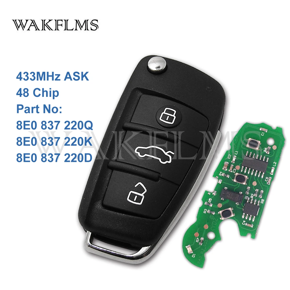 

3 Button 433MHz 48 Chip Remote Car Key Fob For AUDI A2 A4 S4 Cabrio Quattro Avant 2005 2006 2007 2008 8E0 837 220Q K D