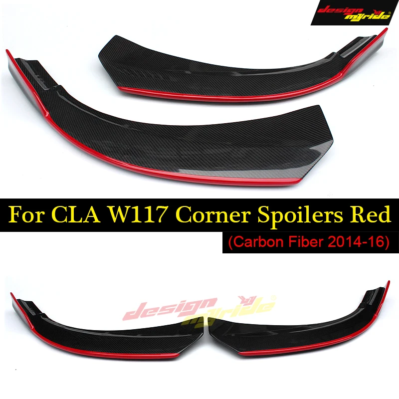 

For Mercedes CLA W117 Lip Splitter Front Bumper Corner Spoiler Red Carbon For Benz W117 CLA 200 CLA250 CLA45amg style 2014-16