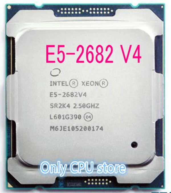 E5 2682v4 Intel Xeon E5-2682v4 2,50 ГГц 16-Core 40 м Кэш E5 2682 V4 DDR4 2400 МГц FCLGA2011-3 TPD 120 Вт