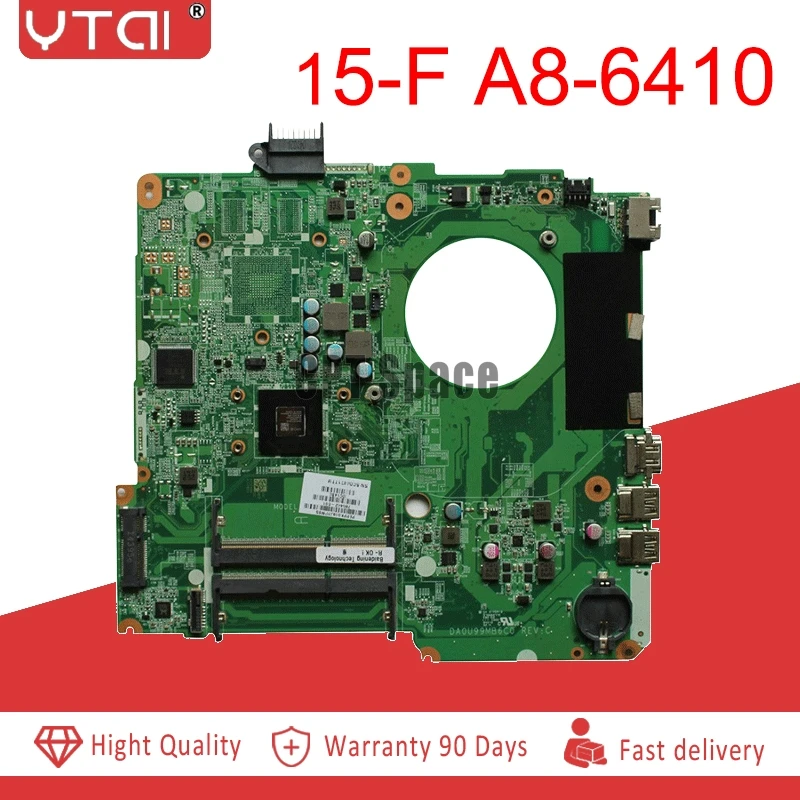 

785442-501 for HP 15-F Motherboard DA0U99MB6C0 REV:C A8-6410 CPU Mianboard fully Tested