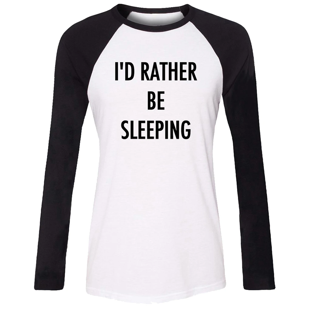 iDzn New Cotton Women T shirt Funny Quotes I'd rather be sleeping
