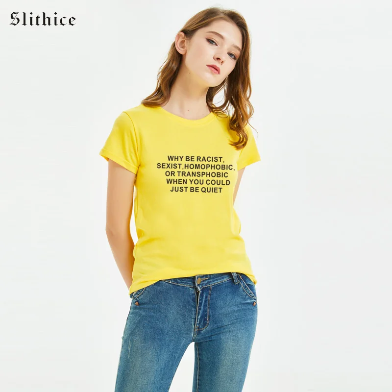 Slithice женские футболки почему бы быть расистым существующим гомофобным или