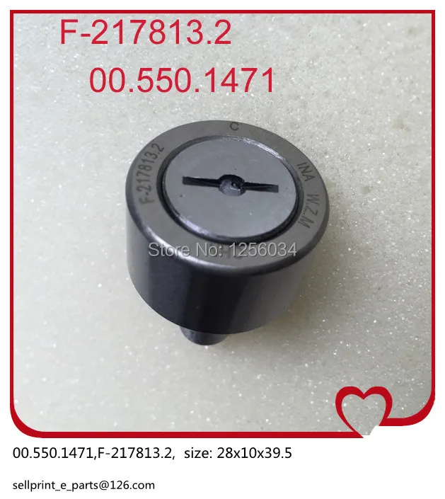 

F-217813.2 FREE SHIPPING 10 pieces cyclinder  camflower for SM74 heidelberg, F-217813, 00.550.1471, heidelberg parts bearing