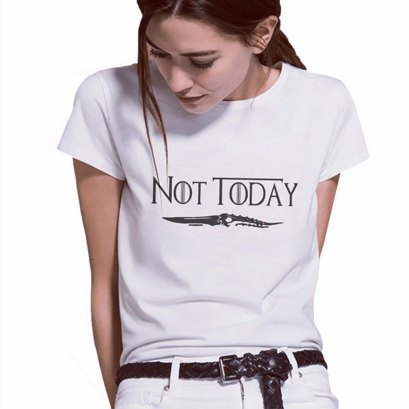 

2019 hot selling not today valar morghulis Arya Stark mother of dragons tshirt women aesthetic harajuku tumblr dracarys tee tops