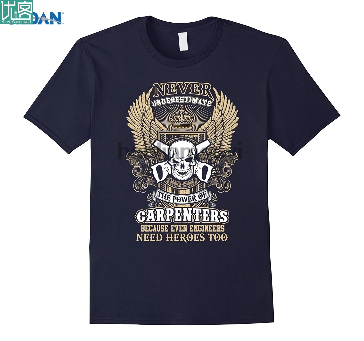 

Never Underesitmate Carpenters Shirt T-Shirt for Carpenter