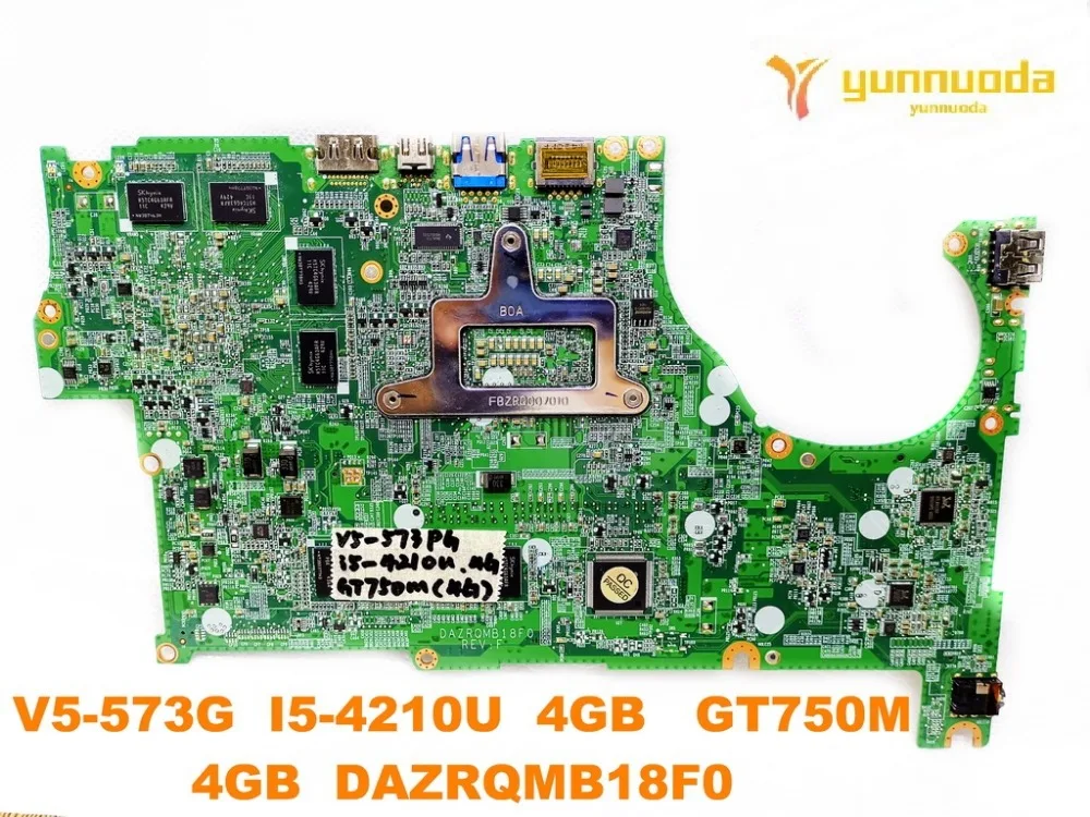 الأصلي لشركة أيسر V5-573G اللوحة المحمول V5-573PG I5-4210U 4 GB GT750M 4 GB DAZRQMB18F0 اختبار جيد شحن مجاني