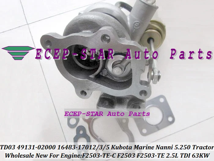 TD03 49131-02000 16483-17012 49131-02020 16483-17015 16483-17013 Turbo Turbocharger For Kubota Marine 5.250 TDI Nanni F2503 Tractor F2503-TE-C 2.5L 63Kw (5)