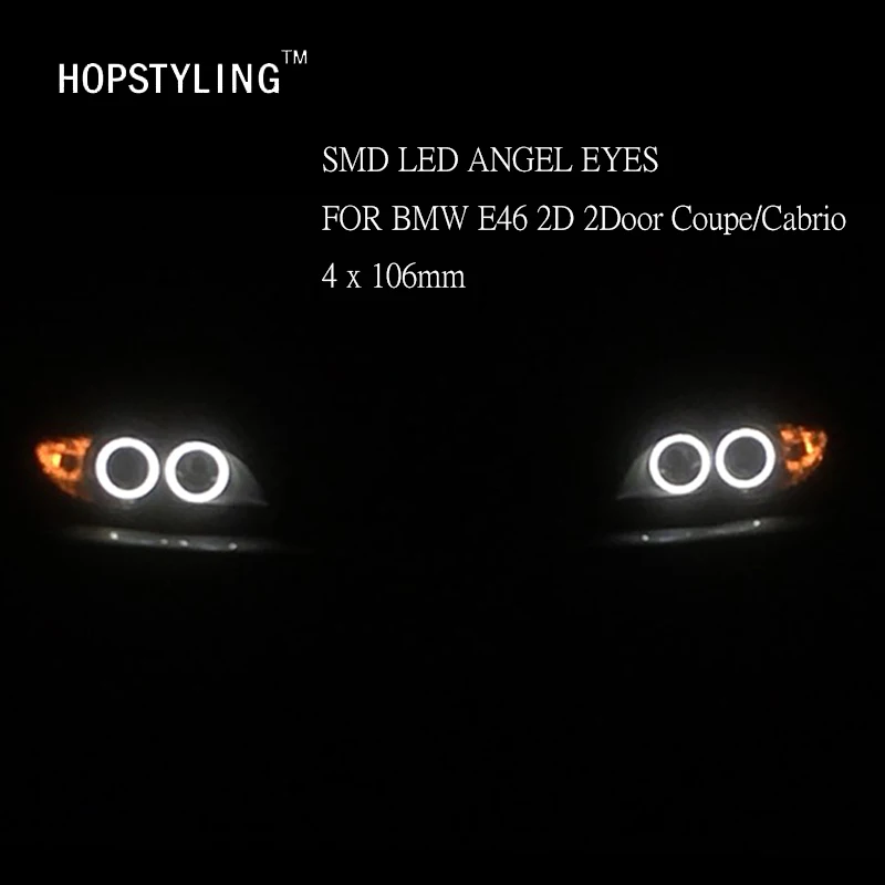 Супер белый 4x106 мм SMD LED Ангельские глазки для BMW E46 2D 2 двери купе/Cabrio LED Ангельские глазки halo Кольца комплект светодиодных фар авто