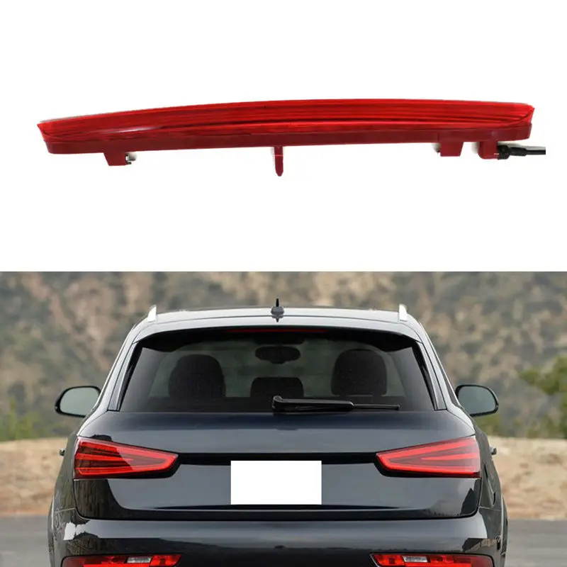 

For Audi Q3 2012-2016 Tail Lights High brake lights stop lamp OEM: 8U0945097