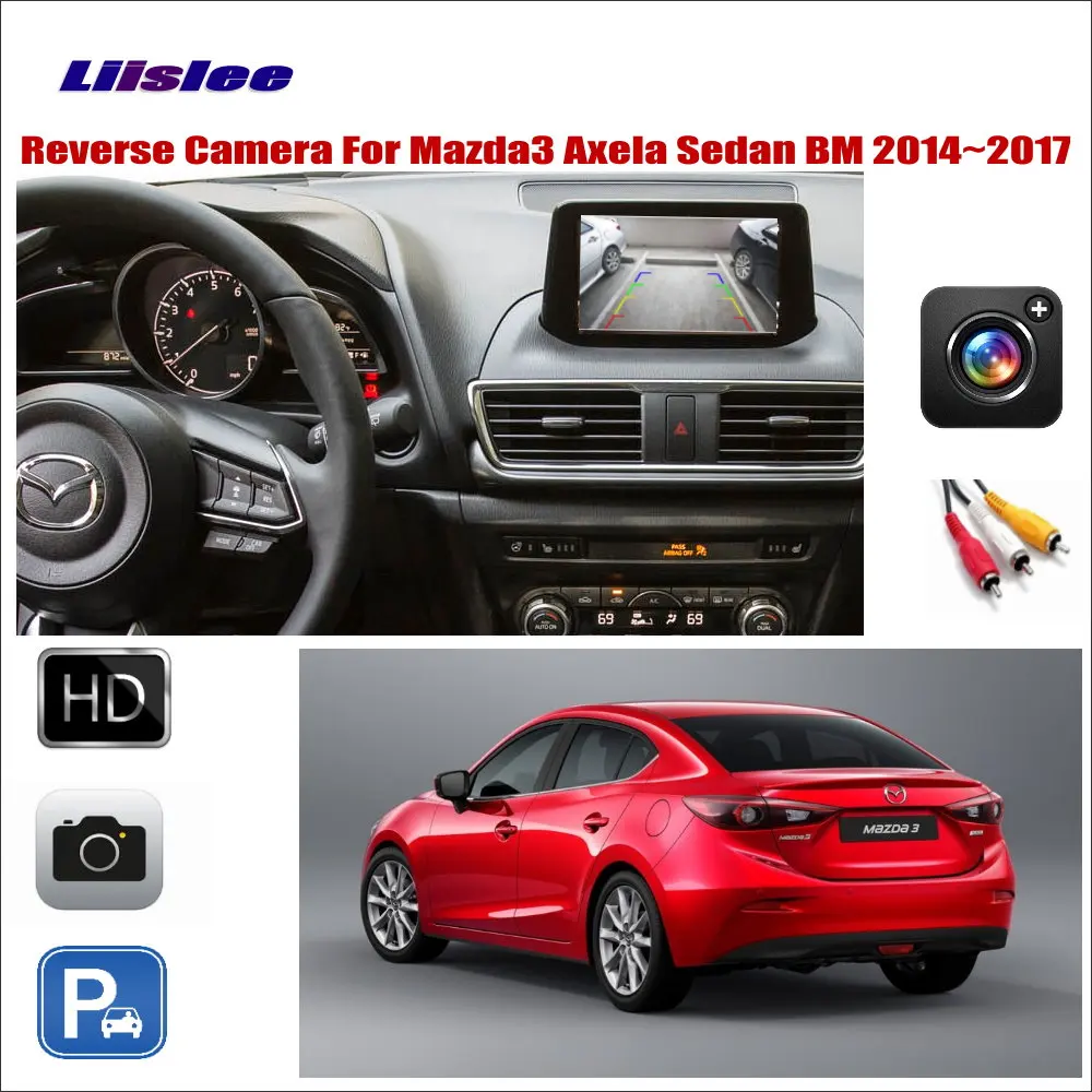 Liislee For Mazda 3 Mazda3 Axela Sedan BM 2014~2017 Car Reverse Rear Camera  Connect The Original Factory Screen  RCA Adapter