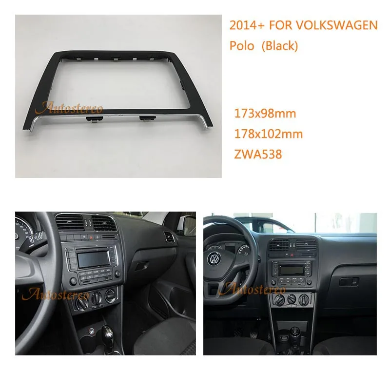 

Car Radio Stereo 2DIN Fascia Panel Refitting Frame Facia Trim Install Mount Kit for VOLKSWAGEN Polo 2014+ Black ZW11-538