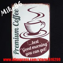 [Mike86] Премиум Кофе винтажные металлические жестяные металлический знак Кафе Декор гостиничного номера Wall Art украшения 20*30 см, в ассортименте предметы AA-323