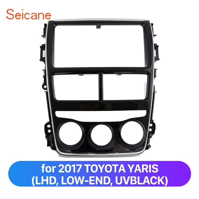 

Seicane 202*102mm Car Radio Frame Fascia For 2017 TOYOTA YARIS(LHD, LOW-END, UV BLACK) Double Din Install Panel Dashboard
