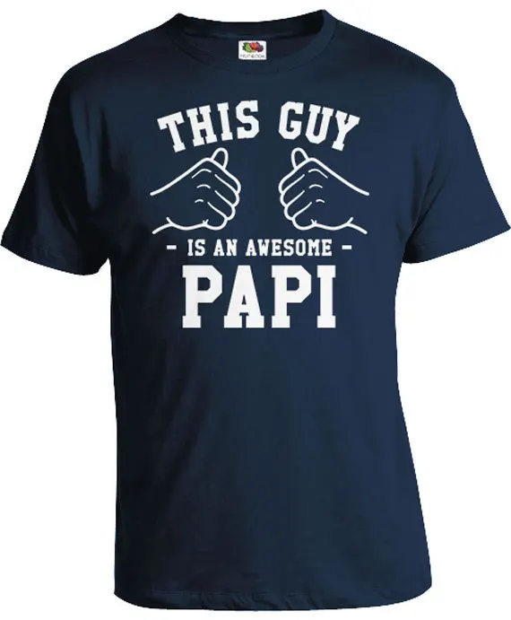 This Guy Is An Awesome Papi Father T Shirt Daddy Clothes Dad Clothing
