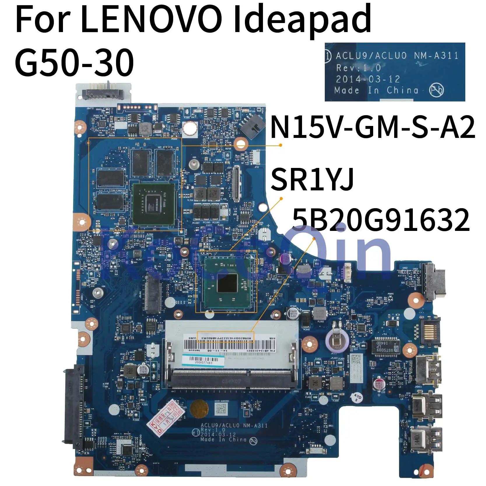 

KoCoQin Laptop motherboard For LENOVO Ideapad G50-30 Core N2840 Mainboard ACLU9 ACLU0 NM-A311 SR1YJ N15V-GM-S-A2