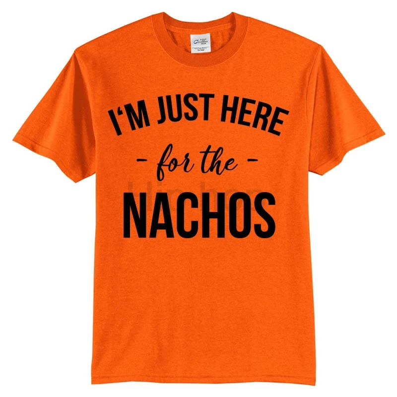 Я только здесь для nachos футболка антисоциальные Интроверт смешной слоган унисекс