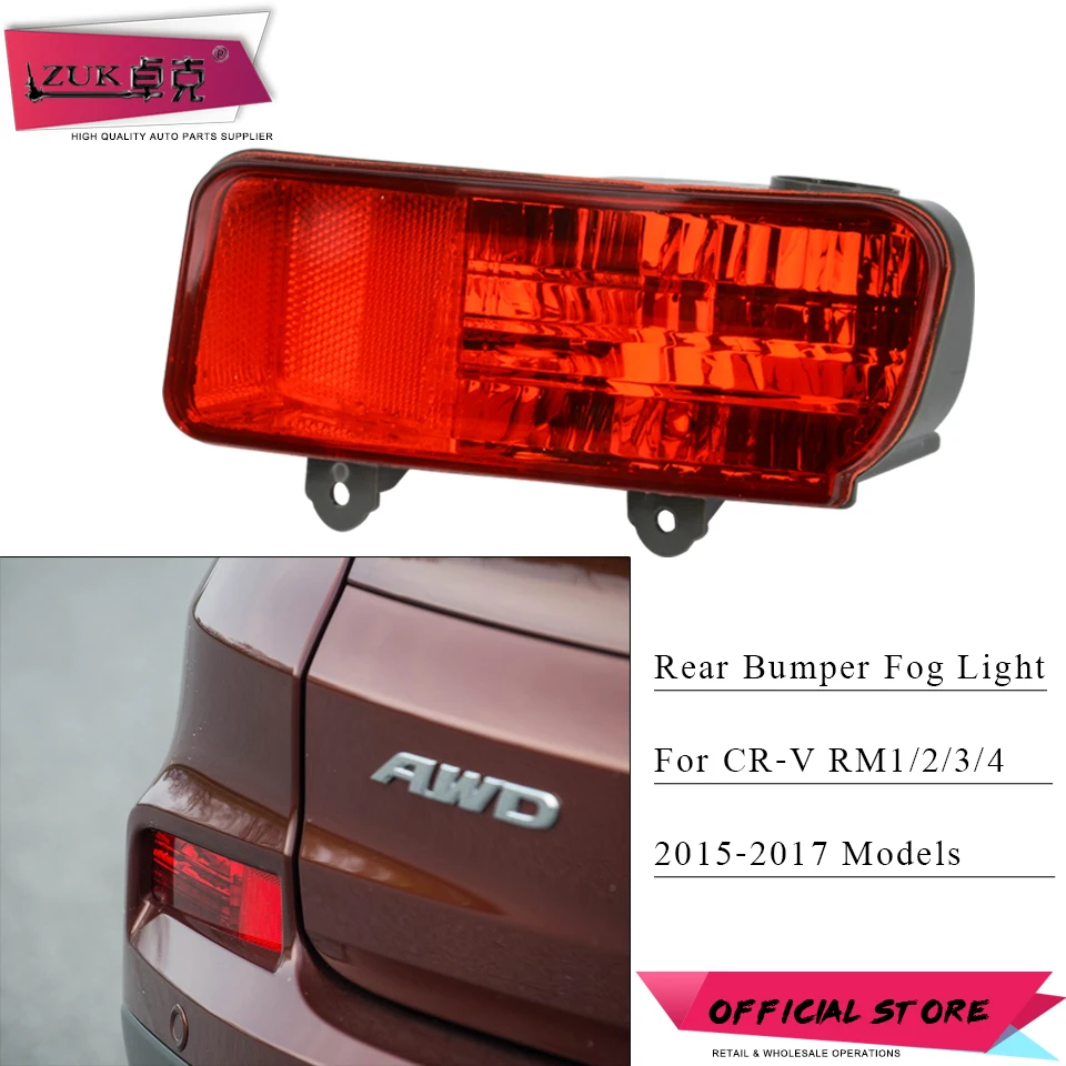 

ZUK Rear Bumper Fog Light Fog Lamp For HONDA CRV 2015 2016 2017 RM1 RM2 RM3 RM4 Rear Brake Light OE# 34550-TFC-H01 34500-TFC-H01