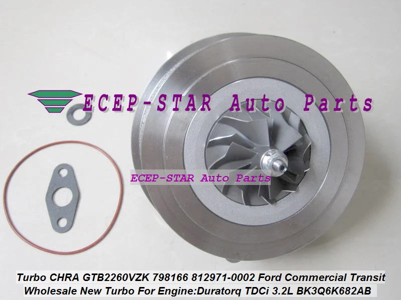 Turbo Cartridge GTB2260VZK 798166 812971 812971-5002S 812971-0007 BK3Q6K682AB BK3Q6K682RC For Ford Commercial Transit 3.2L TDCi (4)
