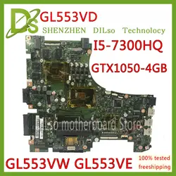 Kefu GL553VD для ASUS GL553V GL553E GL553VW материнская плата для ноутбука GL553VD плата I7-7700HQ GTX1050 Тесты Оригинал материнская плата