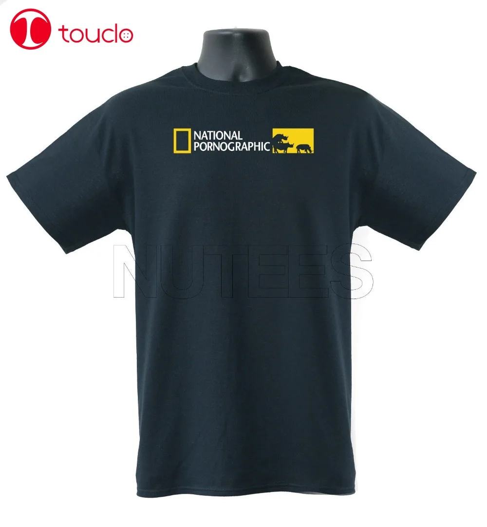 

2019 100% Cotton National Pornographic Funny National Geographic Inspired Navy T-Shirt Tee Shirt Sweatshirts