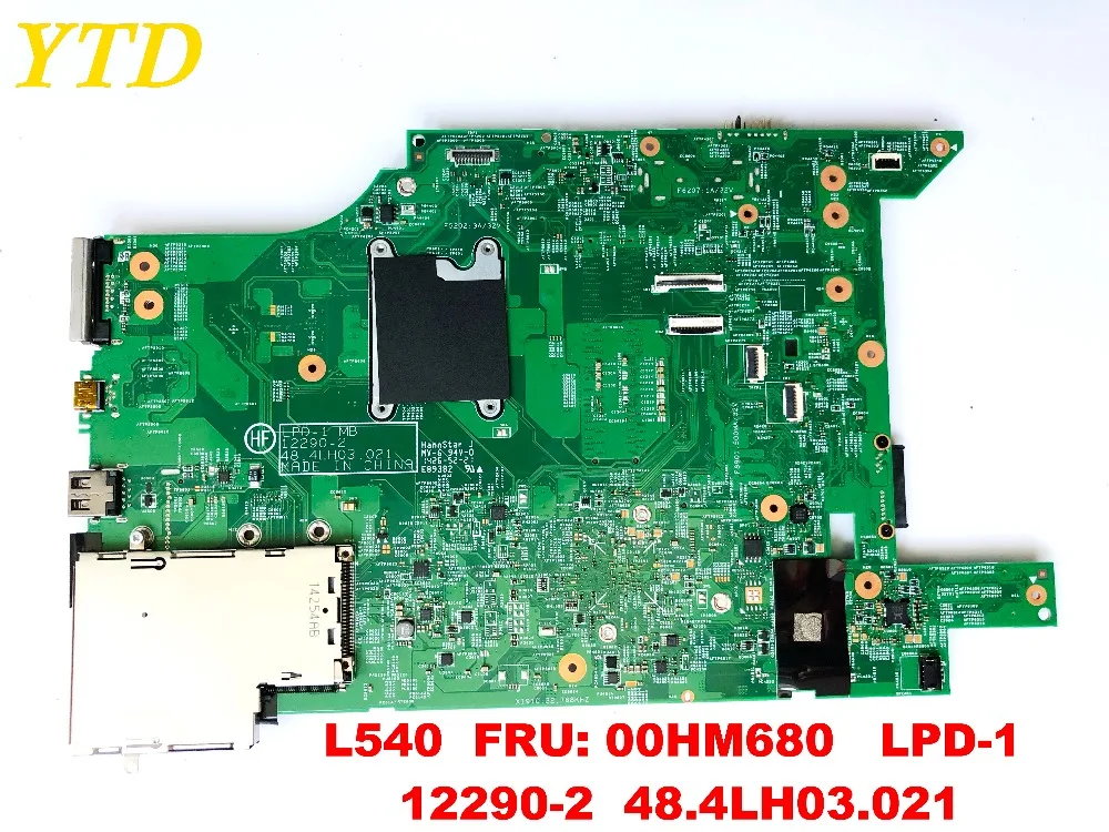 Оригинальный Для lenovo L540 материнская плата для ноутбука L540 FRU 00HM680 LPD-1 12290-2 48.4LH03.021 испытанное хорошее Бесплатная доставка