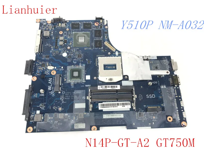 Для lenovo Y510P Материнская плата ноутбука GT750 NM-A032 N14P-GT-A2 тестирование