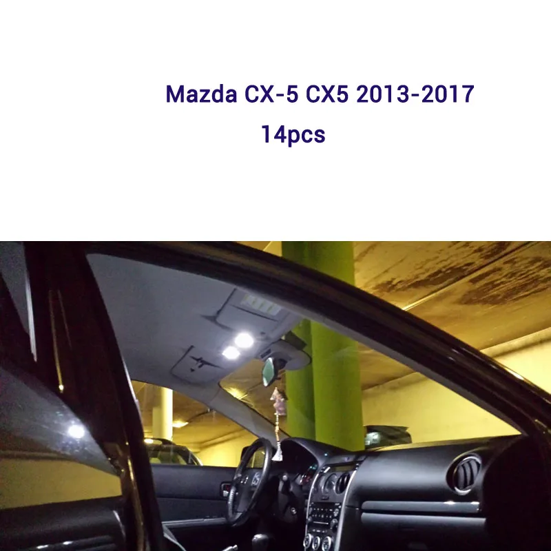 15 шт. Canbus светодиодный лампа для автомобиля Mazda CX-3 CX-5 CX-7 CX-9 CX3 CX5 CX7 CX9 обратный светильник+ номерной знак света лампы+ интерьер светильник комплект - Испускаемый цвет: 14pcs for cx5 13-17