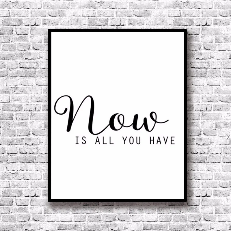 HOT Now is all you have Quotes Painting by Numbers Canvas Art Posters