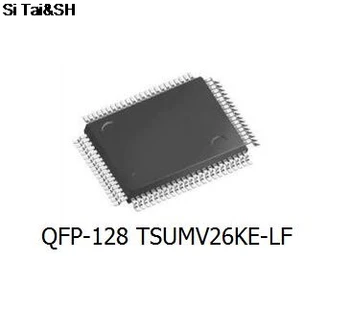 

1pcs/lot TSUMV26KE-LF TSUMV26KE TSUMV26 QFP-128 best quality