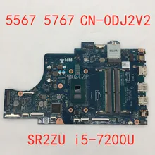 Для 5567 5767 BAL21 LA-D802P CN-0DJ2V2 DJ2V2 Материнская плата ноутбука HP pavilion SR2ZU i5-7200U DDR4 работает хорошо