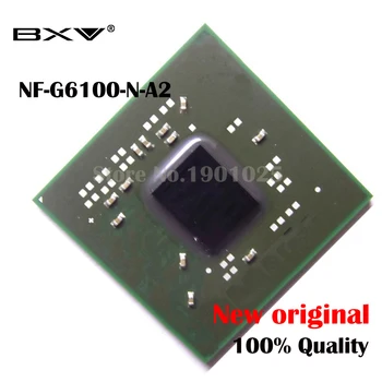 

NF-G6100-N-A2 NF G6100 N A2 100% new original BGA chipset