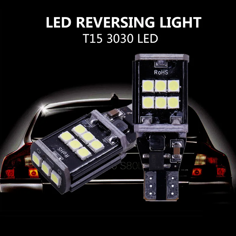 

1PC T15 W16W 921 912 Reserve Lights 3030 LED 15 SMD Car Backup Bulb Tail Lamp CANBUS 12V NO OBC ERROR Xenon White