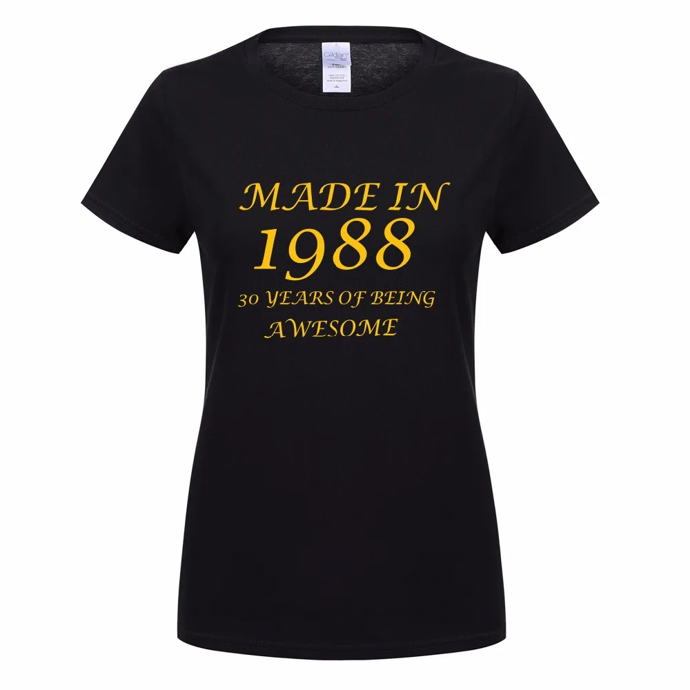 

Summer Made in 1988 30 Years Of Being Awesome Women T Shirt Cotton Short Sleeve Birthday T Shirts Woman Girls Clothing OT-914