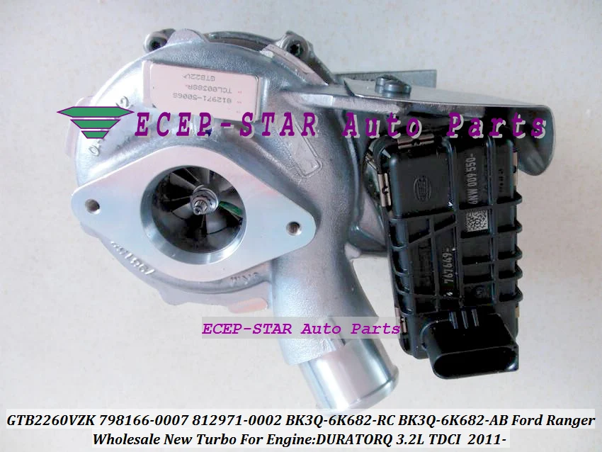 Turbo GTB2260VZK 798166 812971 798166-0007 812971-0002 BK3Q-6K682-RC BK3Q-6K682-AB  Turbocharger For Ford Ranger 2011- DURATORQ 3.2L (2)