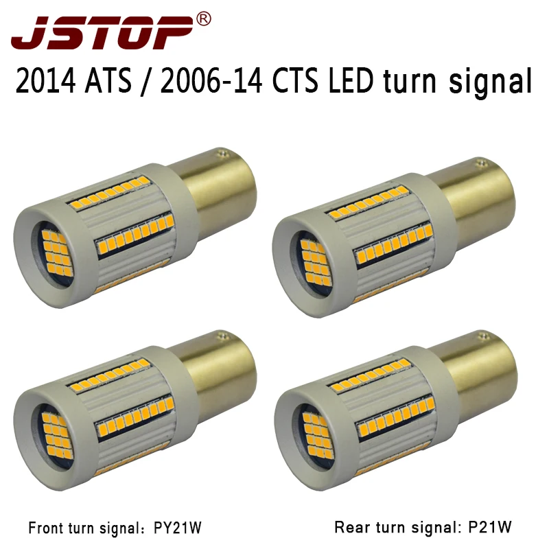 JSTOP 4PCS/set CTS ATS led front Rear Turn Signals 12V lights P21W