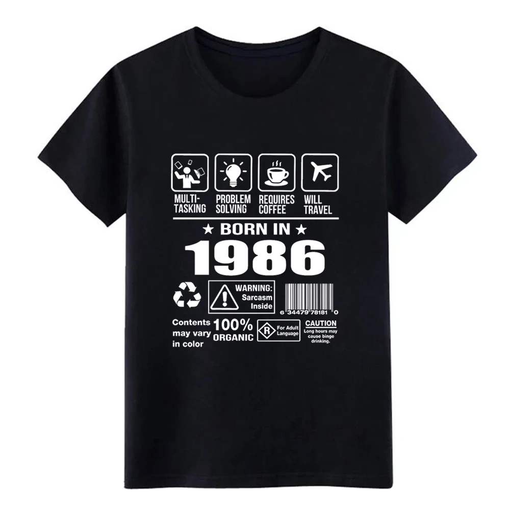 

Men's Born In 1986 t shirt Custom cotton O Neck Letters Loose New Fashion Summer Style Trend shirt