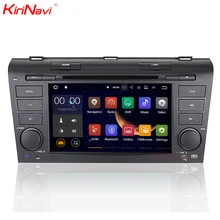 Kirinavi Quad Core Android 7.1 аудио автомобиля для Mazda 3 2004-2009 с мультимедийной системой Wi-Fi 3 г Bluetooth 1024x600HD Mp3/Mp4