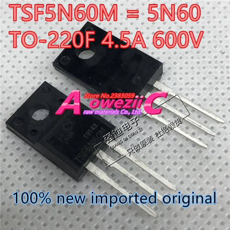 Aoweziic новая импортная оригинальная TSF2N60M 2N60 2A 600V TSF5N60M 5N60 4.5A 600V TSF8N60M 8N60 8A 600V TO-220F МОП-транзистор