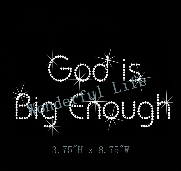 Free shipping Rhinestone Iron On Transfer god is big enough in white | Дом и сад