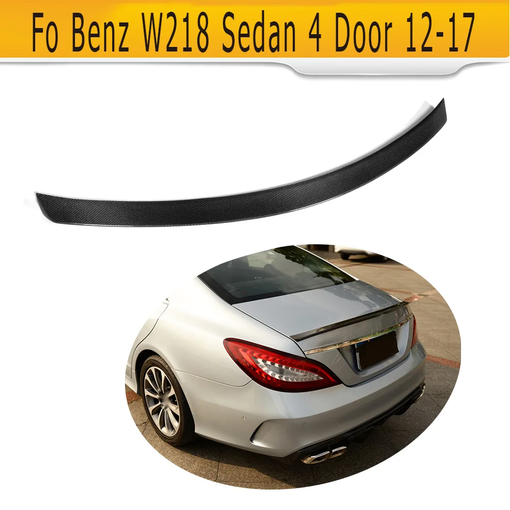 Углеродное волокно задний багажник спойлер для Mercedes Benz W218 Седан 4 двери 12-17 CLS63 AMG CLS350 CLS400