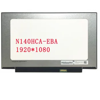 

Free shipping original N140HCA-EBA N140HCA EBA 14''inch Laptop lcd screen 1920*1080 EDP 30 Pins IPS