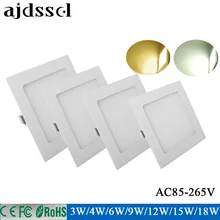 Ультра тонкий светодиодный квадратный Панель 3 Вт, 4 Вт, 6 Вт, 9 Вт, 12 Вт, 15 Вт, 18 Вт, 85-2565VSMD2835 потолочные встраиваемые светильники Светодиодный Панель светильник вниз светильник белый/теплый белый