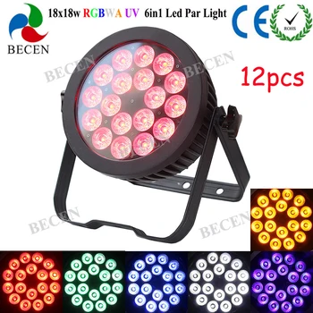 

12pcs 18x18W Led Par Light RGBWA UV 6in1 LED Par LED Flat Par Lights disco dj