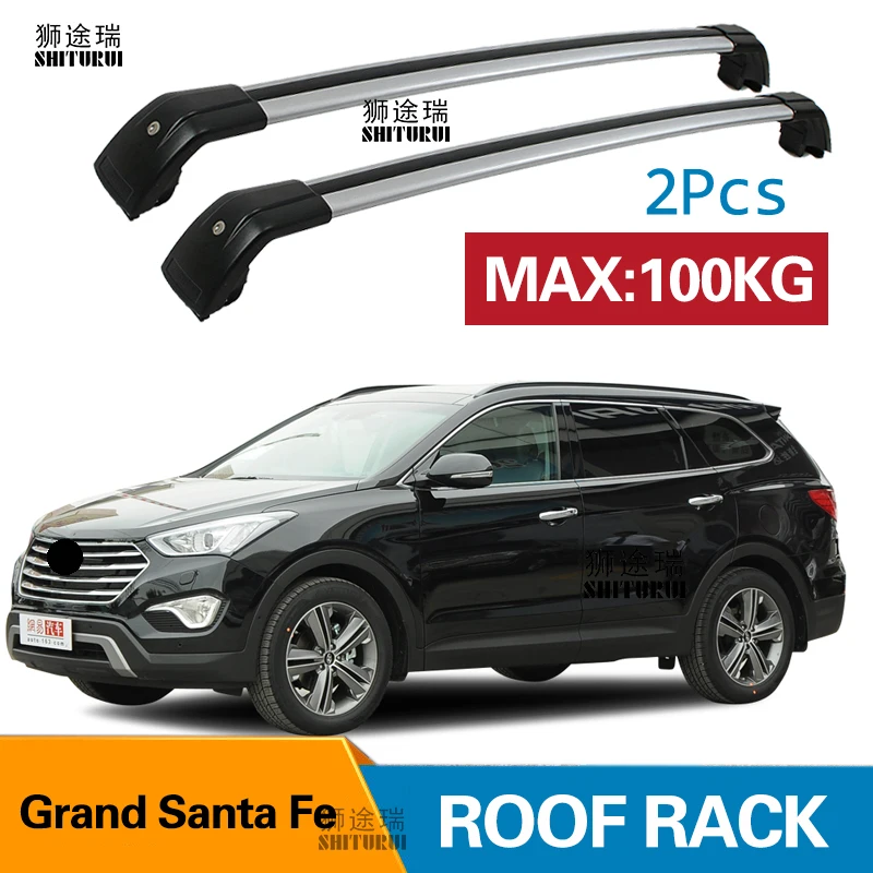 SHITURUI 2Pcs Roof bars For Hyundai Grand Santa Fe SUV 2013 2018 Aluminum Alloy Side Bars Cross