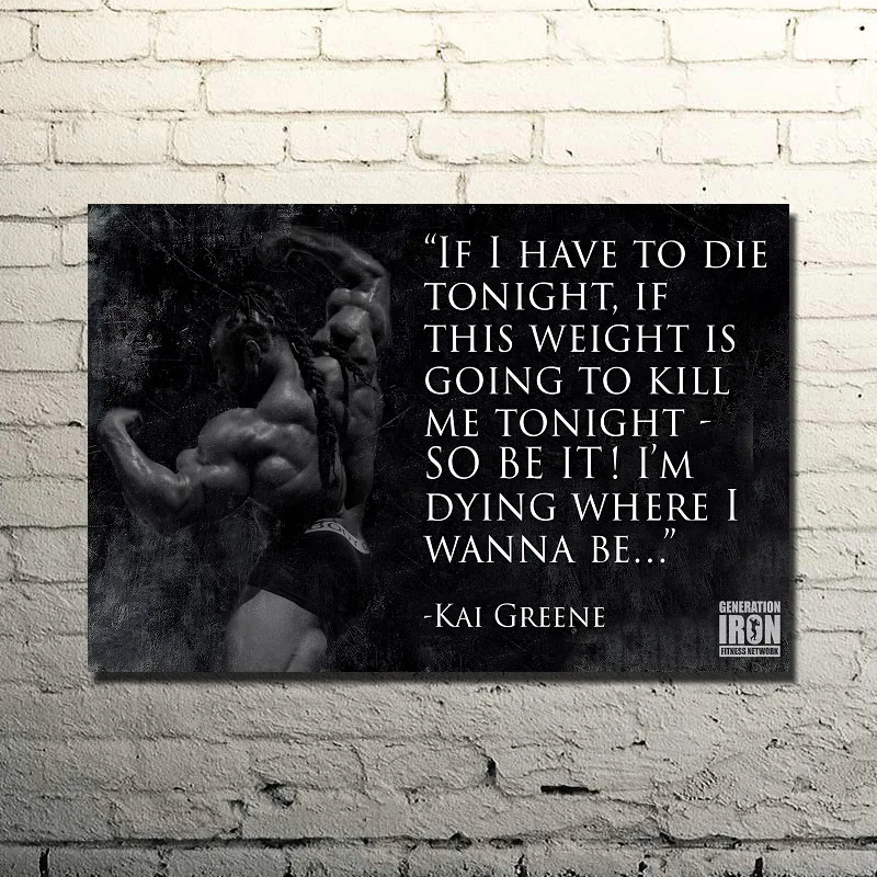 

KAI GREENE-Bodybuilding Motivational Quote Art Silk Poster Print 13x20 24x36inches Gym Room Decor Fitness Sports Picture 021