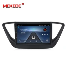 MEKEDE Android 8,1 автомобильный dvd для Hyundai Verna Solaris accent 2016 2017 2018 автомобильный Радио мультимедийный плеер gps Поддержка 4 г