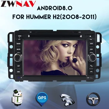 

4GB RAM Android 8.0 Car multimedia player GPS Navigation Headunit For Hummer H2 2008 2009 2010 2011 car dvd radio Autostereo